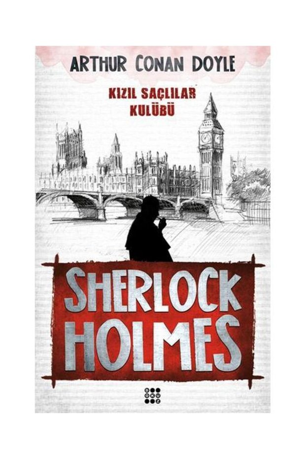 Sherlock Holmes Kızıl Saçlılar Kulübü / Dokuz Yayınları / Sir Arthur Conan Doyle