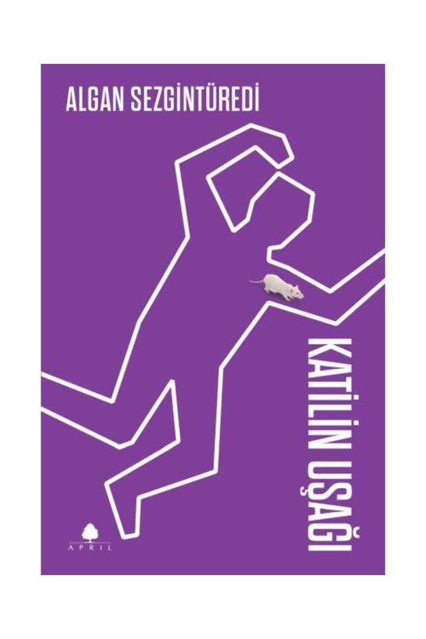 Katilin Uşağı / April Yayıncılık / Algan Sezgintüredi