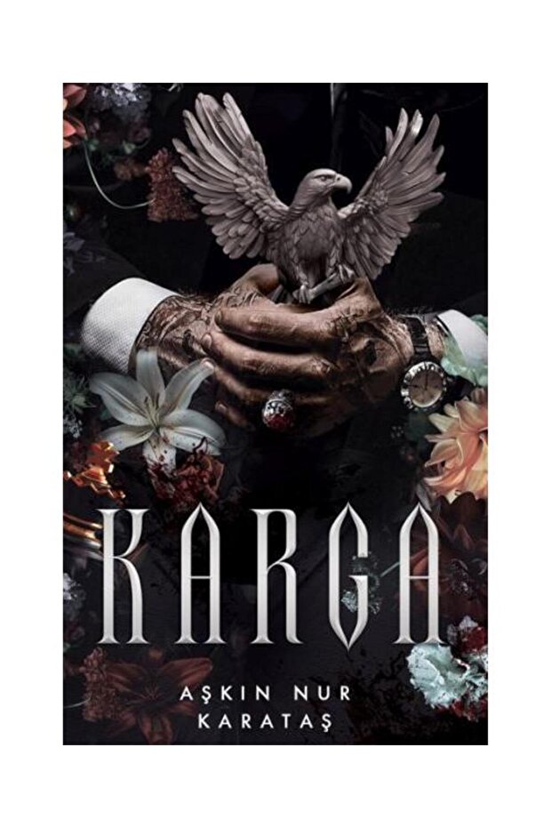 Karga / / Aşkın Nur Karataş - 1