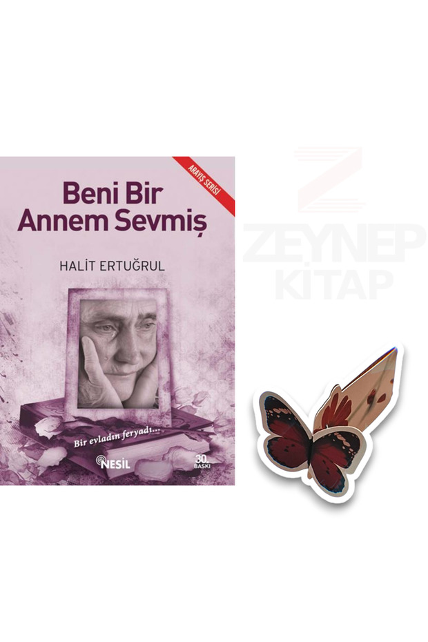 Beni Bir Annem Sevmiş - Halit Ertuğrul (Special Design Butterfly Bookmark Gift)