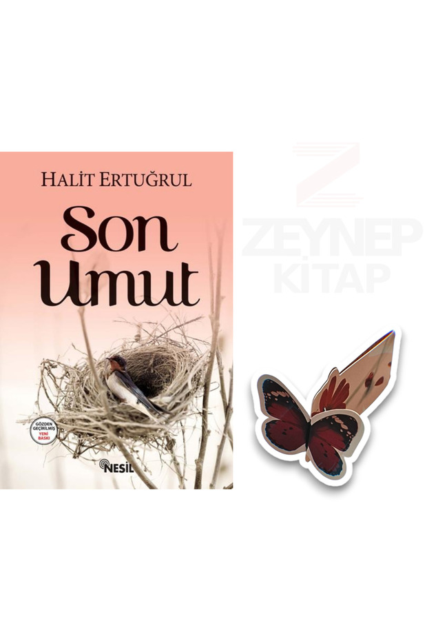 Son Umut - Halit Ertuğrul(Özel Tasarım Kelebek Ayraç Hediye)