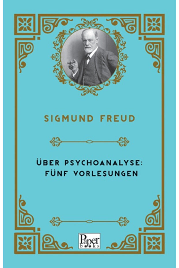 Über Psychoanalyse: Fünf Vorlesungen