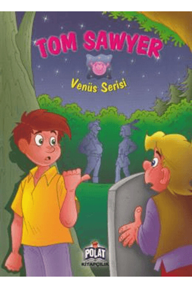 Tom Sawyer - Venüs Serisi