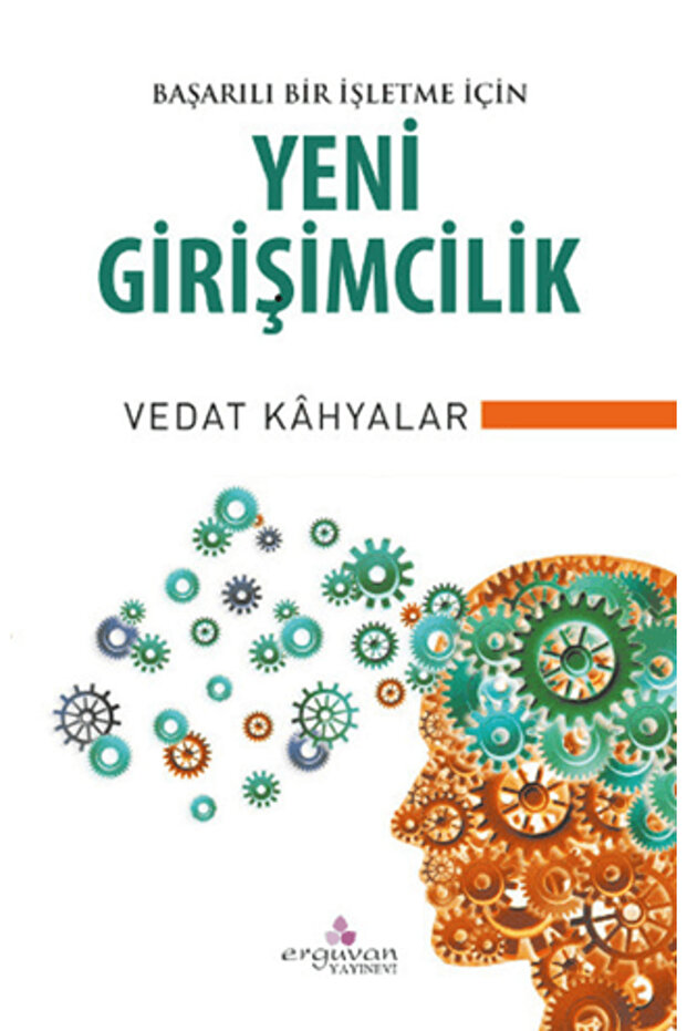 Başarılı Bir İşletme İçin Yeni Girişimcilik