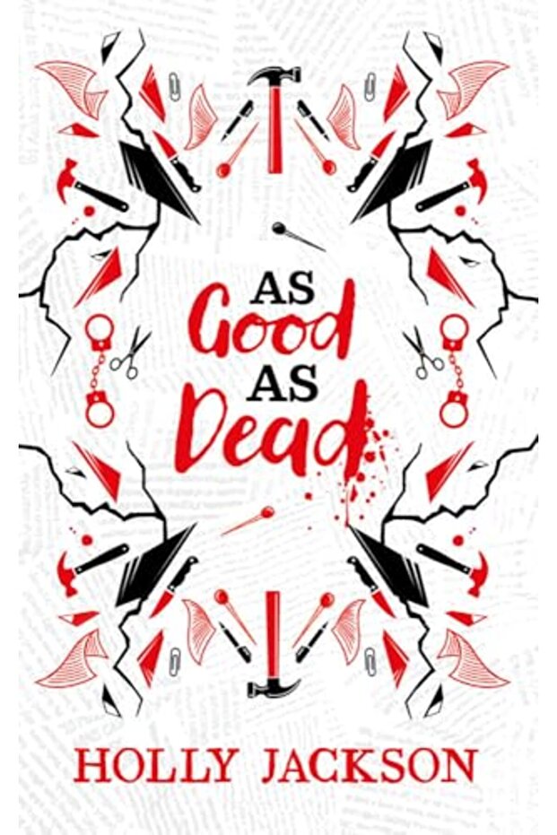 As Good As Dead Collectors Edition A Good Girls Guide To Murder Book 3