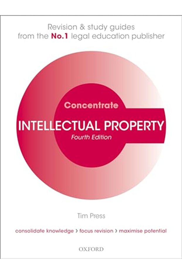 Intellectual Property Concentrate Law Revision And Study Guide