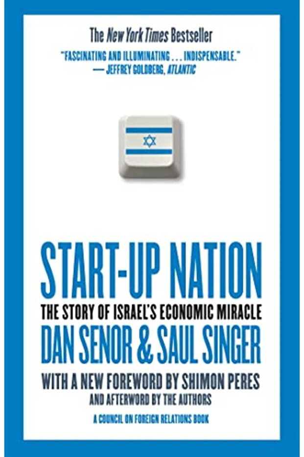 Startup Nation The Story Of Israels Economic Miracle
