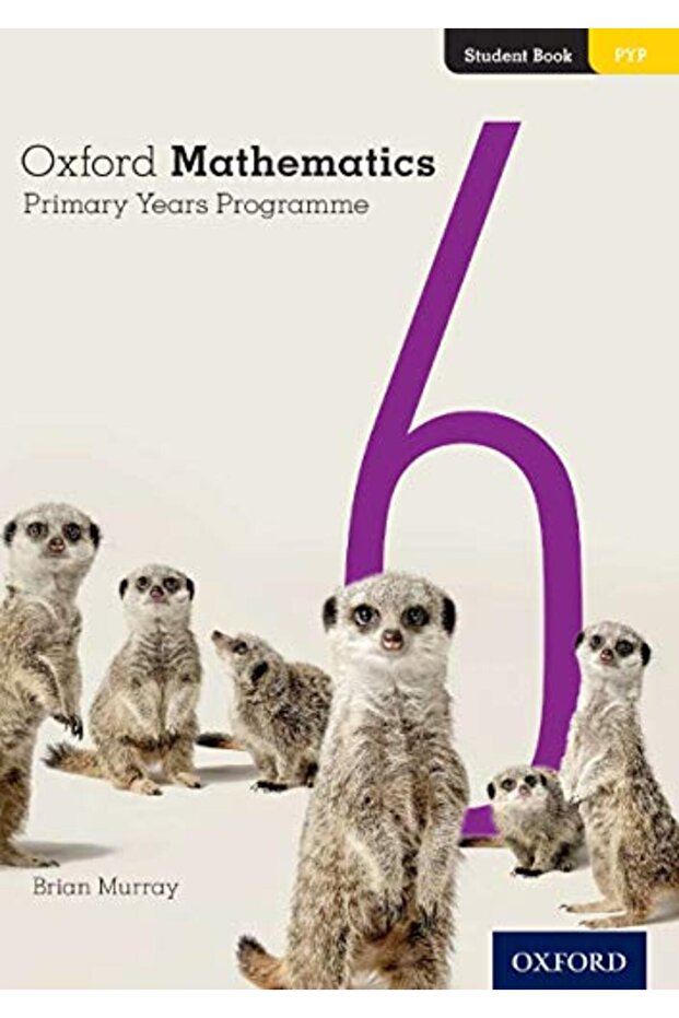 Oxford Mathematics Primary Years Programme Student Book 6