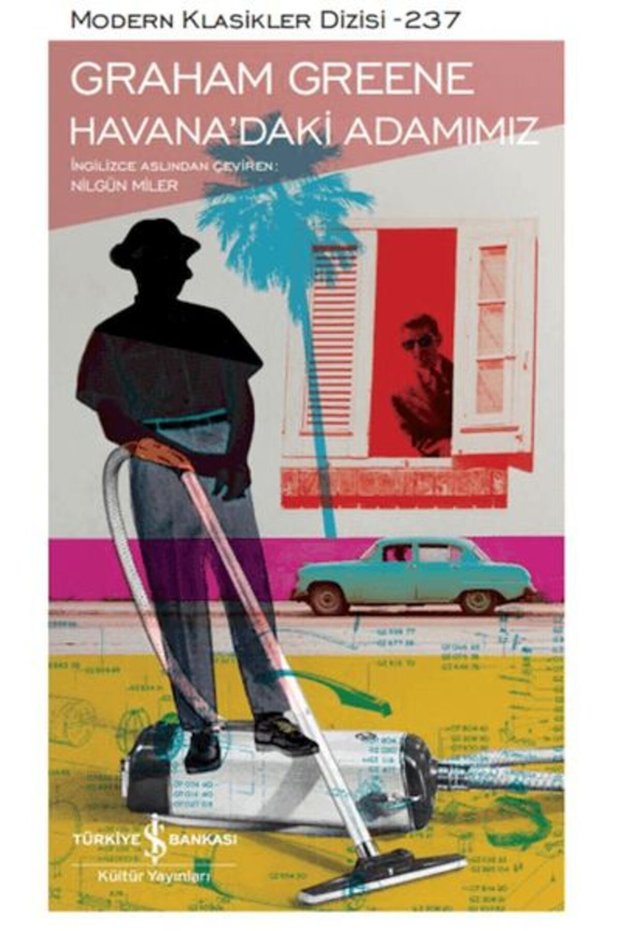 Havana’daki Adamımız - Modern Klasikler Dizisi