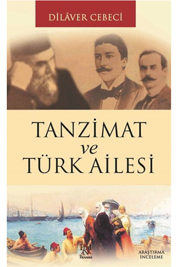 TANZİMAT VE TÜRK AİLESİ