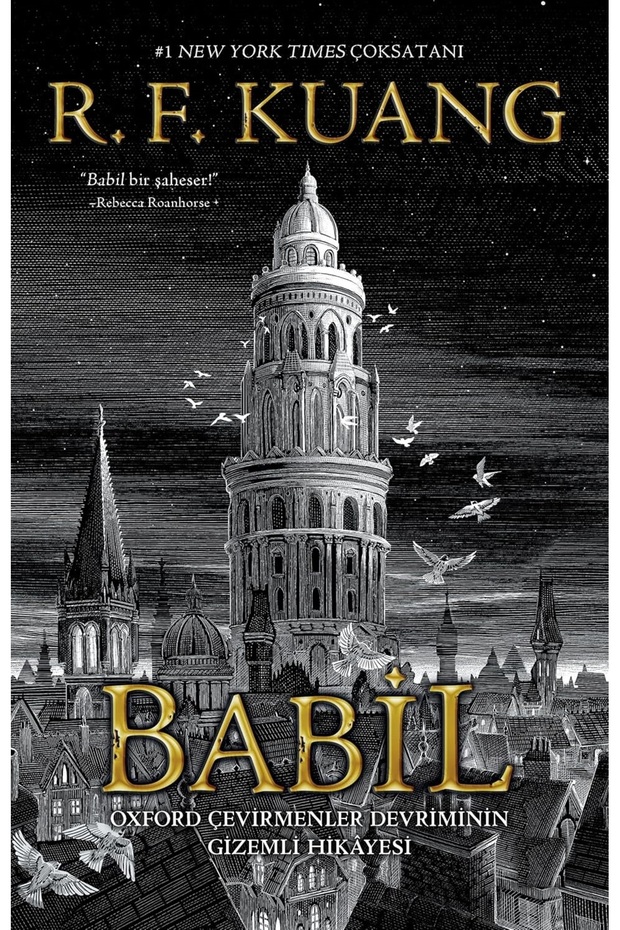 Türkçe Baskı: Babil - R. F. Kuang - 1