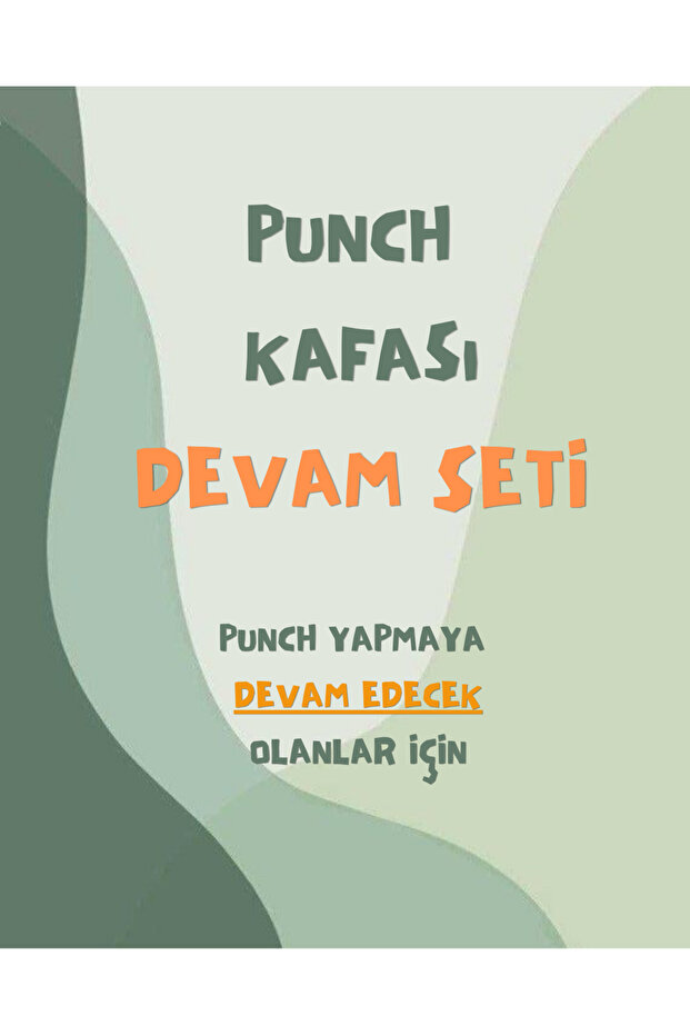 Punch Kafası Devam Seti (İğnesiz Set) - 2