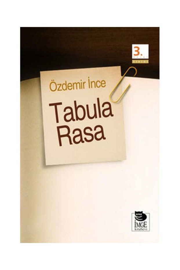 Tabula Rasa / İmge Kitabevi Yayınları / Özdemir İnce