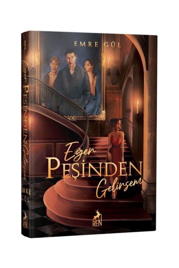 Eğer Peşinden Gelirsem (Hardcover) / Ren Kitap / Emre Gül