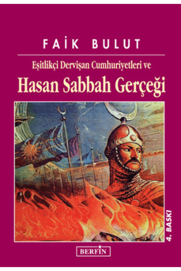 The Egalitarian Dervishan Republics and Hasan Sabbah Truth