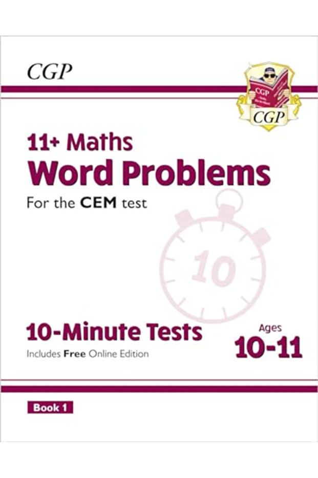 اختبارات CEM لمدة 10 دقائق للأعمار 11+ - حلول مسائل الرياضيات الكلامية - للأعمار 10-11 سنة، الكتاب الأول (مع الإصدار الإلكتروني)