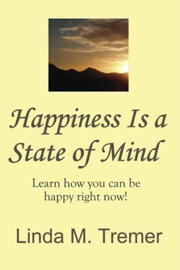 Happiness Is A State Of Mind