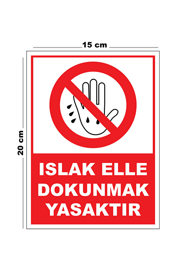 Metal Wet Hand Touching Prohibited 15cm X 20cm Warning Sign Directional Sign