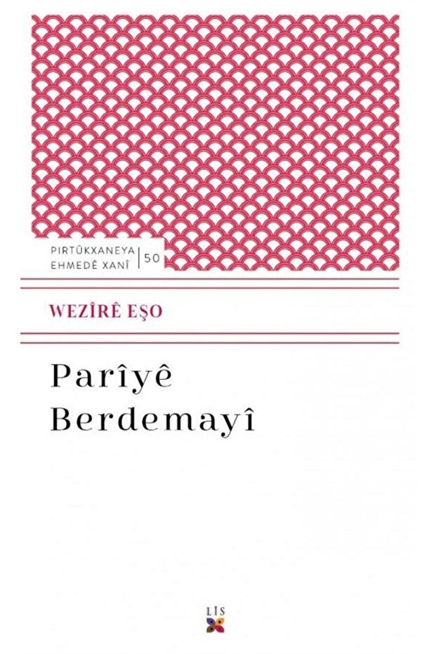 Pariye Berdemayi - Wezire Eşo 9786257724005
