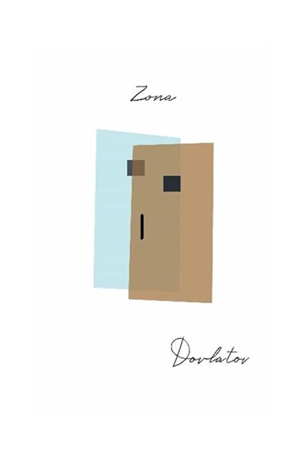 Zona / / Sergey Dovlatov