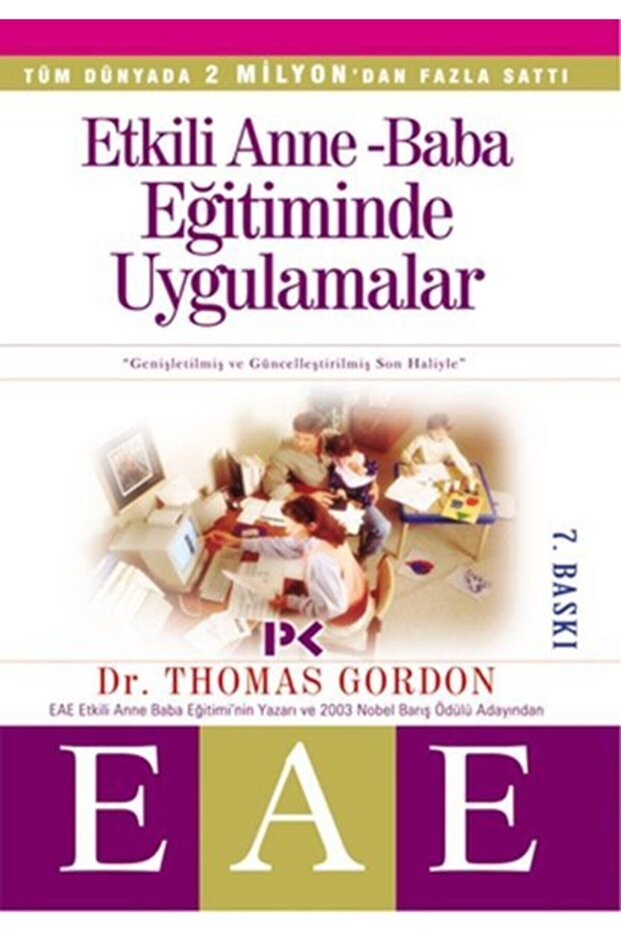 Etkili Anne Baba Eğitiminde Uygulamalar / - Thomas Gordon