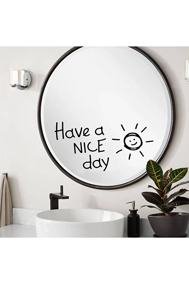 Mirror Decoration Sticker - Have a Nice Day - 20X10 cm