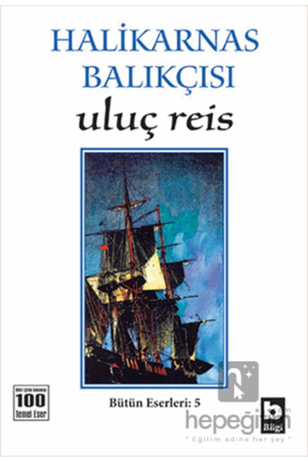 Halikarnas Balıkçısı - Uluç Reis Bütün Eserleri 5 - 2