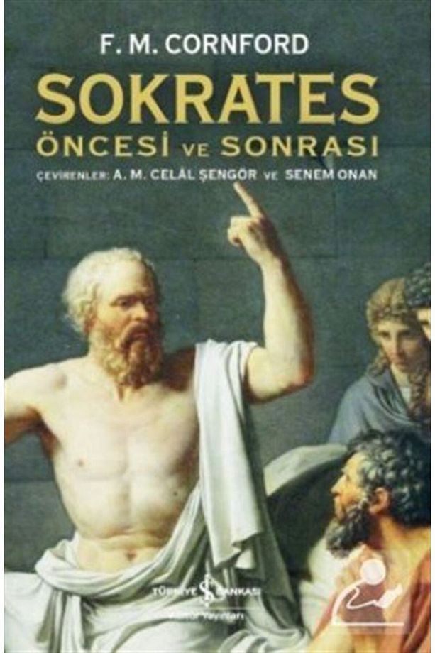 Sokrates Öncesi ve Sonrası - 1