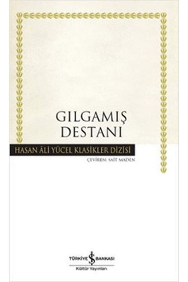 Gılgamış Destanı - 1