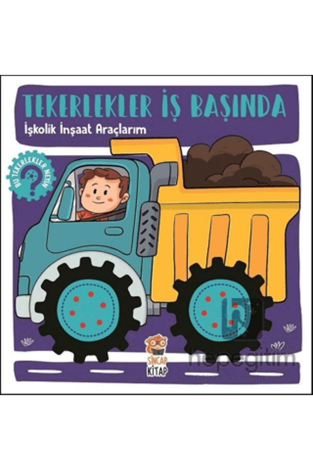 İşkolik Inşaat Araçlarım - Tekerlekler Iş Başında - 2