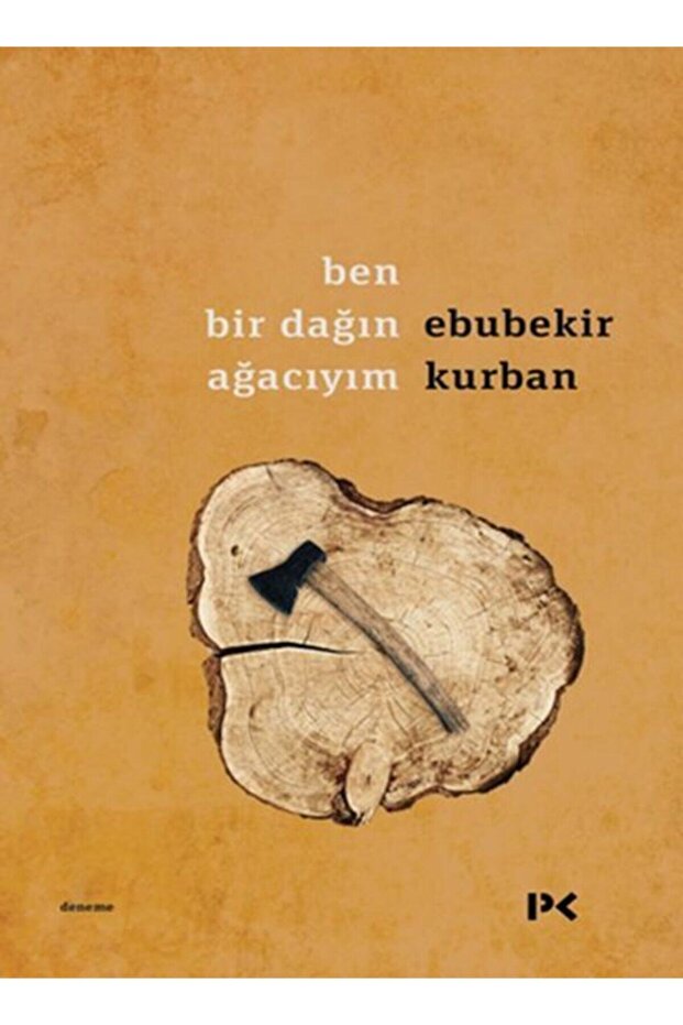 Ben Bir Dağın Ağacıyım - Ebubekir Kurban