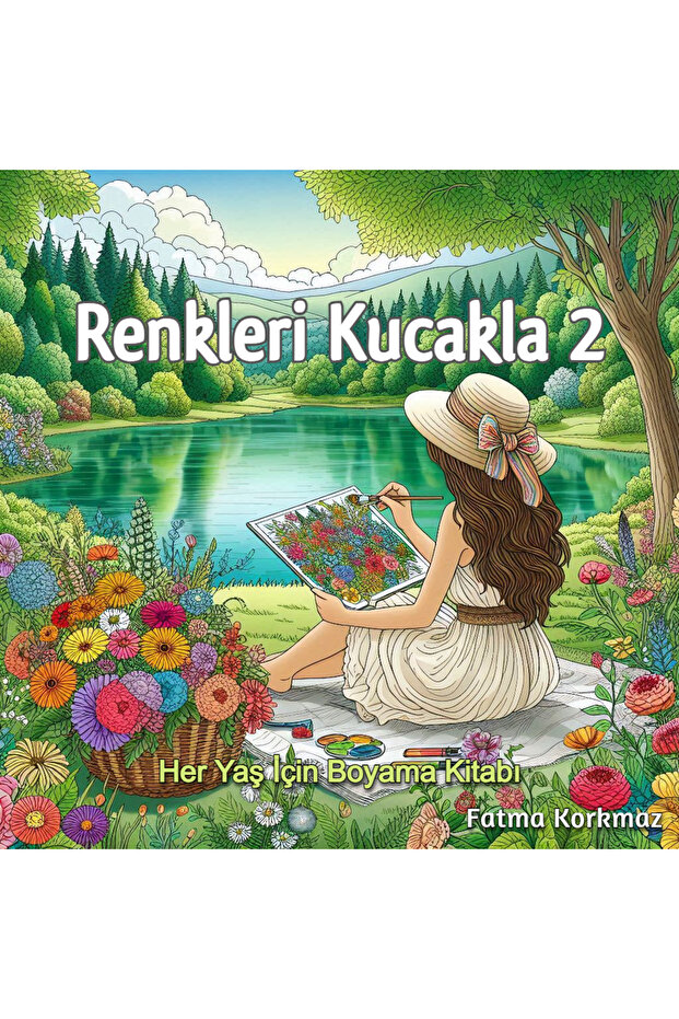 Butik Serdivan Renkleri Kucakla 2 Yetişkinler İçin Boyama Kitabı Rahatlatıcı Resim Boyama,Hobi Kitabı