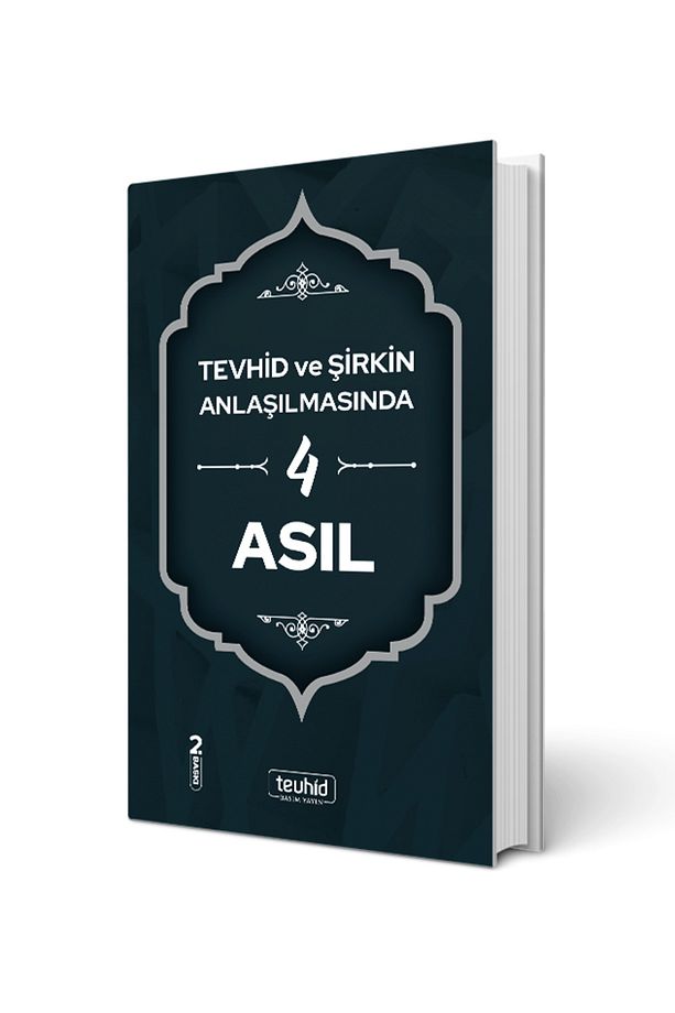 Tevhid Ve Şirkin Anlaşılmasında 4 Asıl - 1