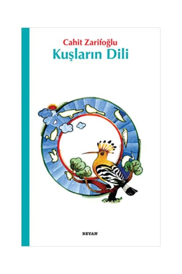 Kuşların Dili / / Cahit Zarifoğlu