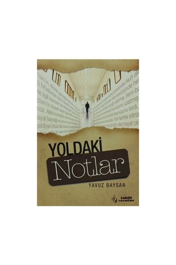 Yoldaki Notlar