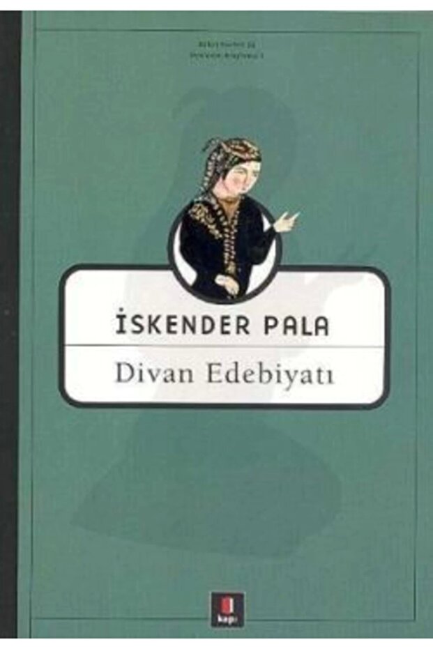 Divan Edebiyatı İskender Pala - 1