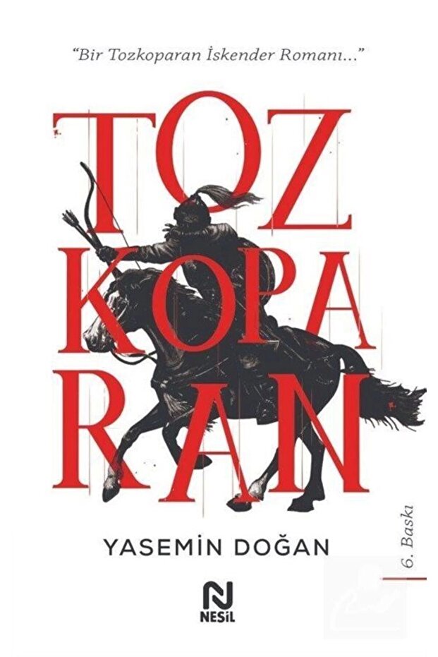 Tozkoparan - Bir Tozkoparan Iskender Romanı...