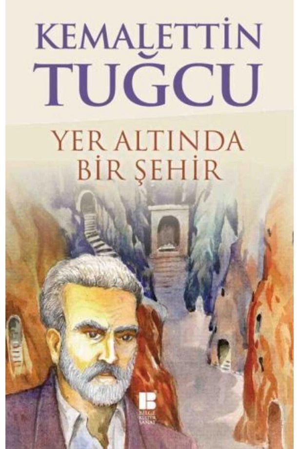 Yer Altında Bir Şehir / / Kemalettin Tuğcu - 1