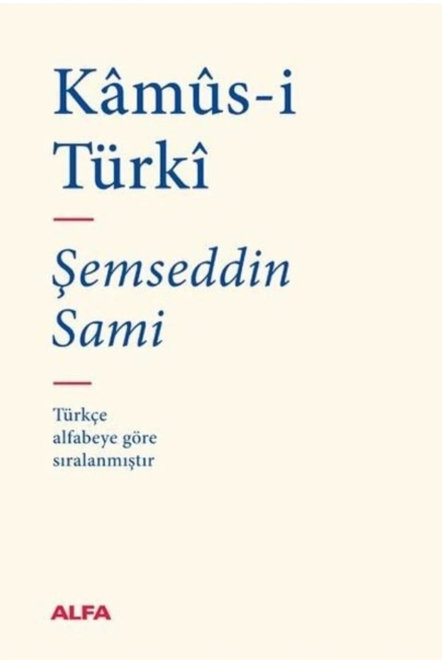 Kamusi Türki Ciltli Şemseddin Sami Alfa Basım - 3