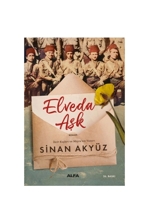 Elveda Aşk, Sinan Akyüz, , Elveda Aşk Kitabı, 464 Sayfa - 2