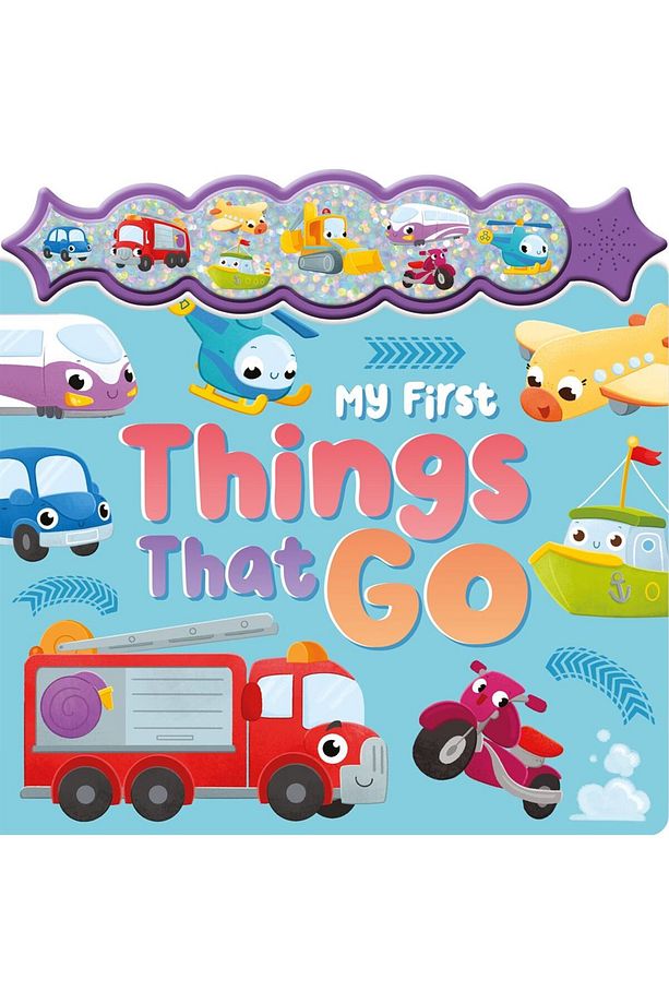 My First Things That Go - Sparkly Button Sound Book - 1