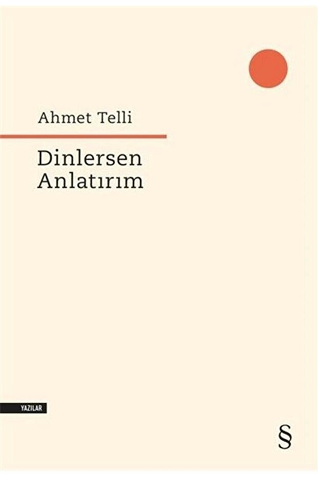 Dinlersen Anlatırım