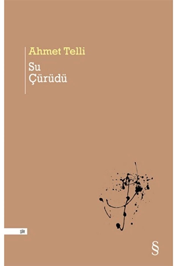 Su Çürüdü, Ahmet Telli, , Su Çürüdü Kitabı, 100 Sayfa