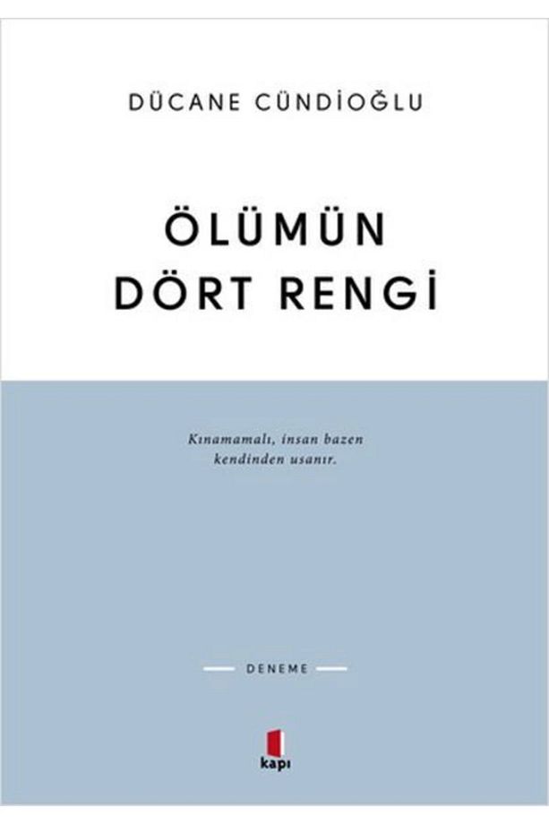 Ölümün Dört Rengi Dücane Cündioğlu - 1