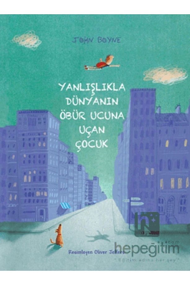 Yanlışlıkla Dünyanın Öbür Ucuna Uçan Çocuk - 2