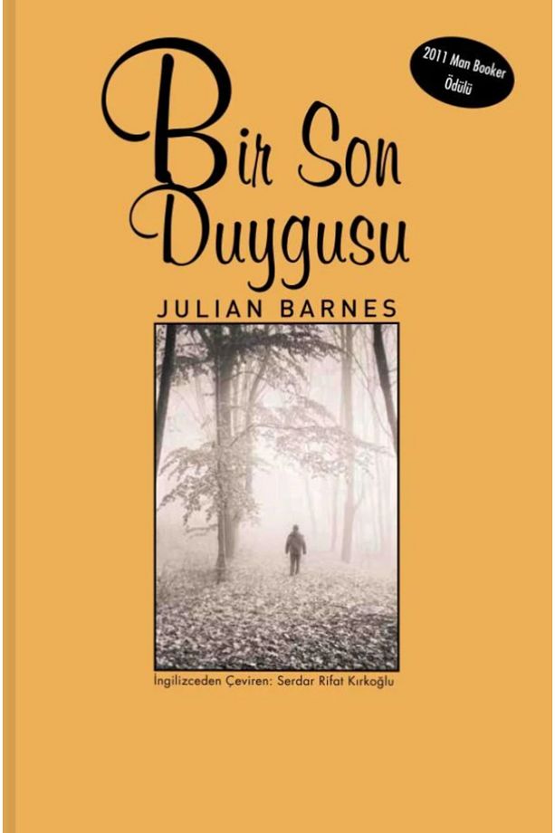 Bir Son Duygusu - Julian Barnes - 1