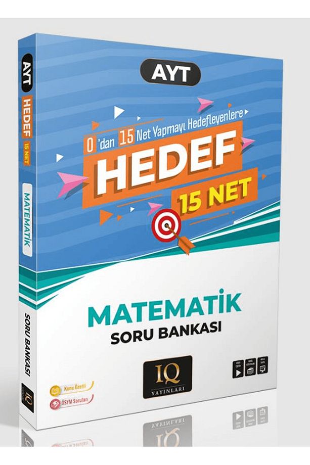 AYT Hedef 15 Net Matematik Soru Bankası / Kollektif / IQ Yayınları / 9786259582870 - 1