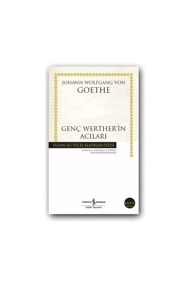 Genç Werther’in Acıları (Paperback) – Goethe , Classic Emotional Novel