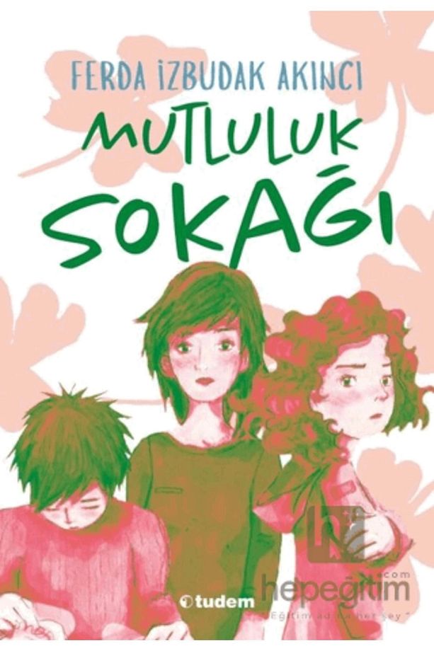 Mutluluk Sokağı - 2
