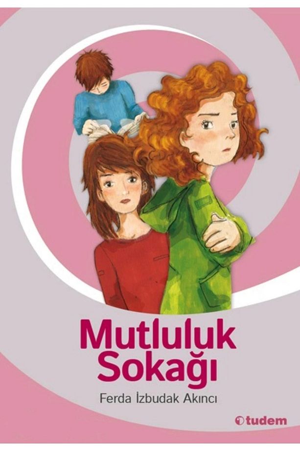 Mutluluk Sokağı - 1